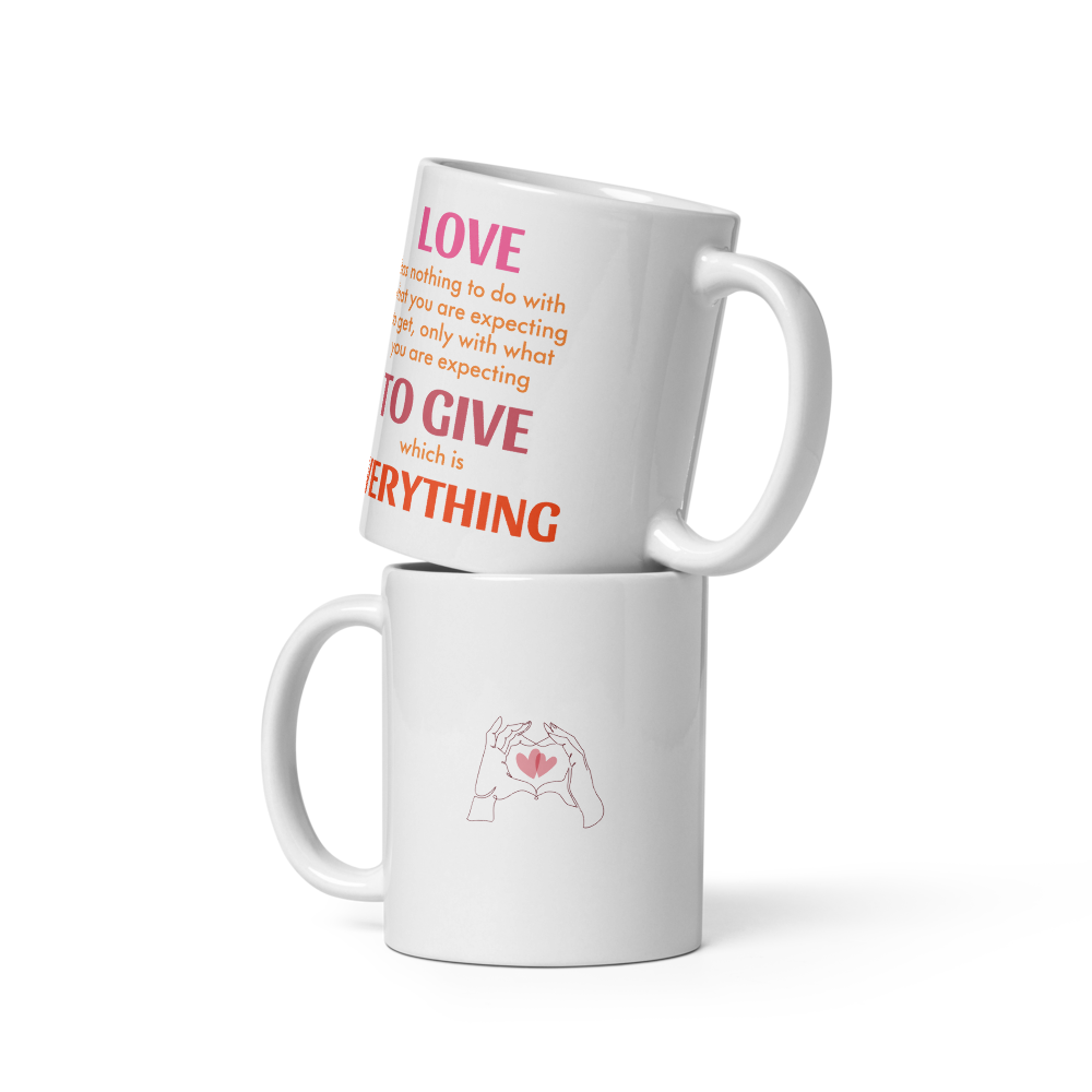 Romantic Coffee Mug | Relationship | Love to Give Everything