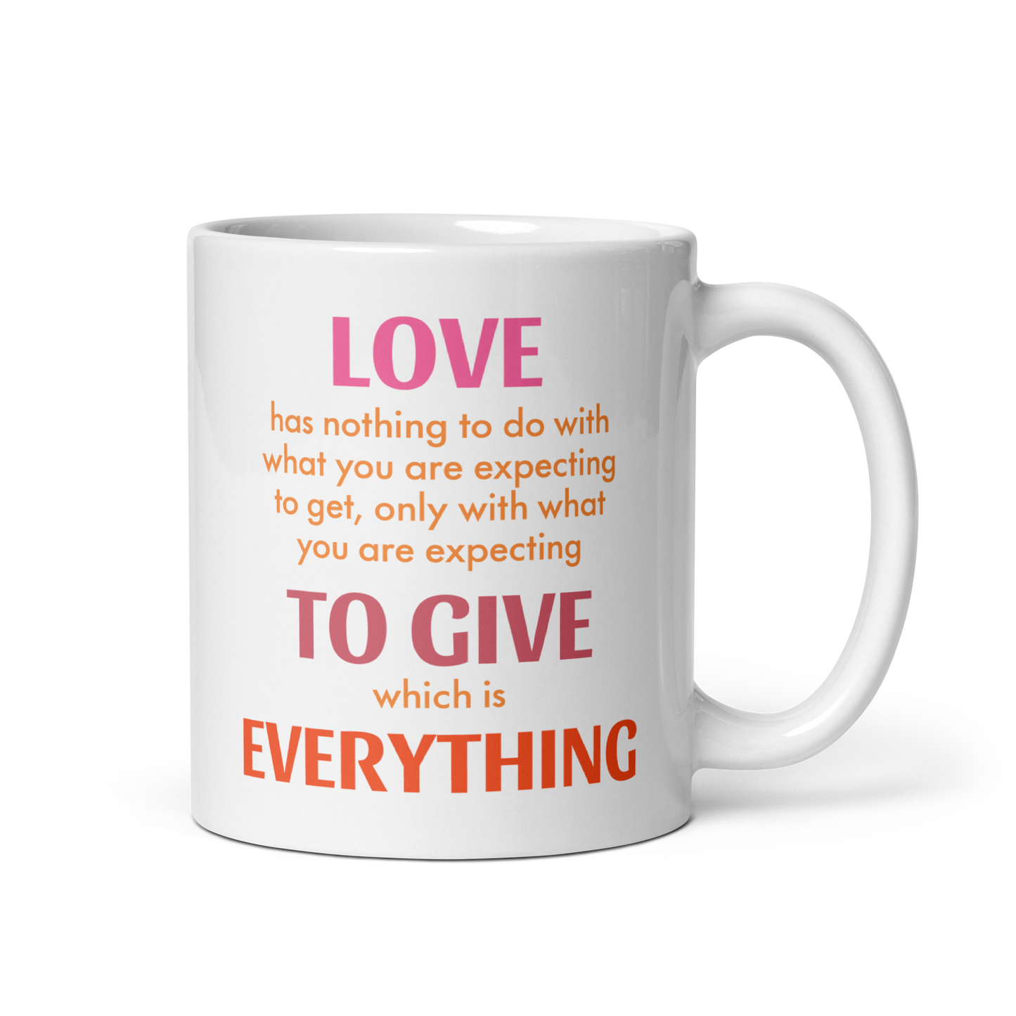 Romantic Coffee Mug | Relationship | Love to Give Everything