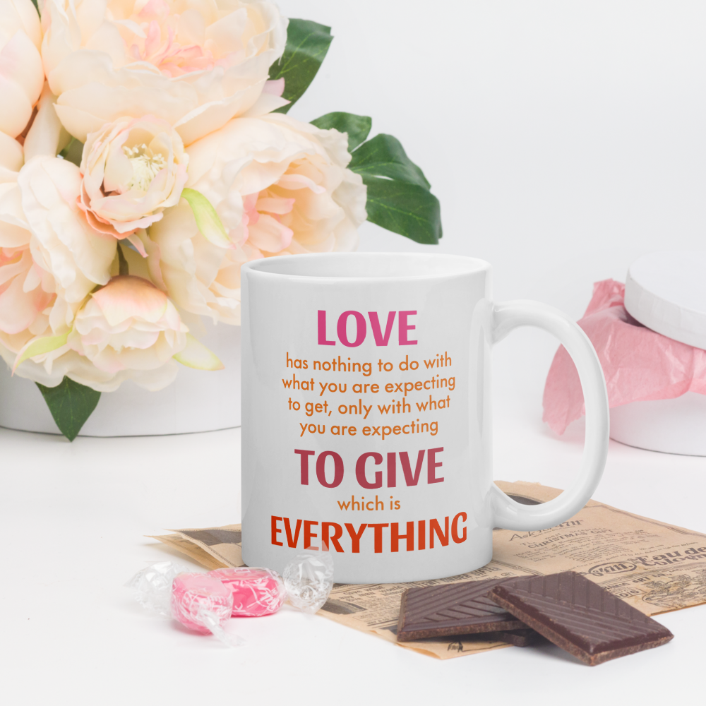 Romantic Coffee Mug | Relationship | Love to Give Everything